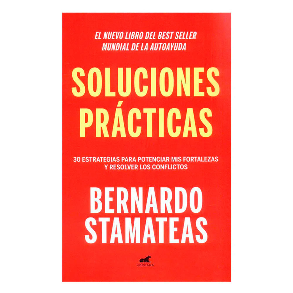 Libro Soluciones Practicas Por Bernardo Stamateas Editorial Prh ...