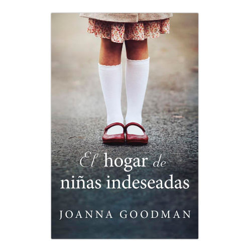 Libro-El-Hogar-De-Ni-as-Indeseadas-Editorial-Umbriel-Editores-1-47959
