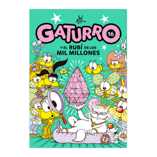 Libro-Gaturro-16-Gaturro-Y-El-Rubi-De-Los-Mil-Millones-Editorial-Sudamericana-Infantil-Juvenil-1-47932