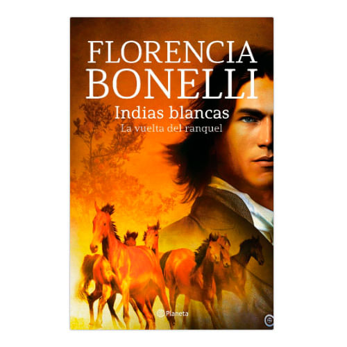 Libro-Indias-Blancas-Vuelta-Del-Ranquel-Editorial-Planeta-1-47954