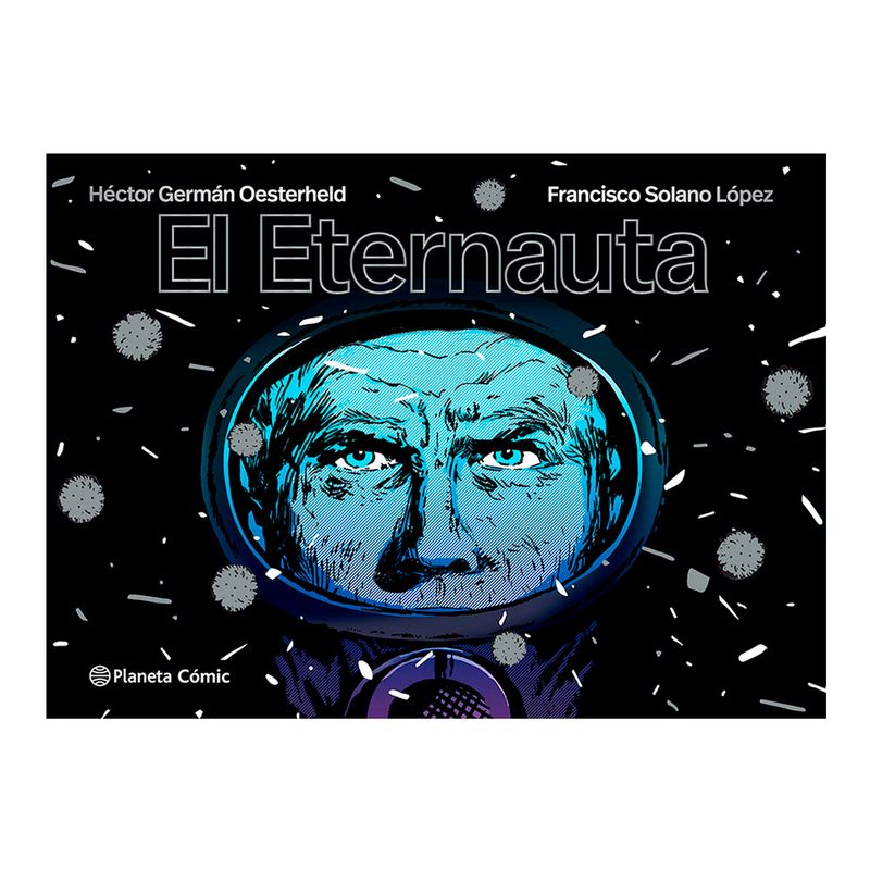 Libro-El-Eternauta-Editorial-Planeta-1-53715