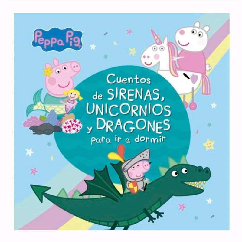 Libro-Cuentos-De-Sirenas-Unicornios-Y-Dragones-Peppa-Pig-1-53377