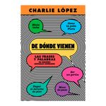 Libro-De-Donde-Vienen-Charlie-Lopez-1-54180