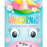 Libro-Unicornio-Una-Historia-Suave-Y-Divertida-Editorial-Planeta-Junior-0978950498910-1