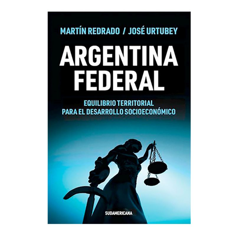 Libro-Argentina-Federal-Mart-n-Redrado-Y-Jos-Urtubey-0978950077184-1