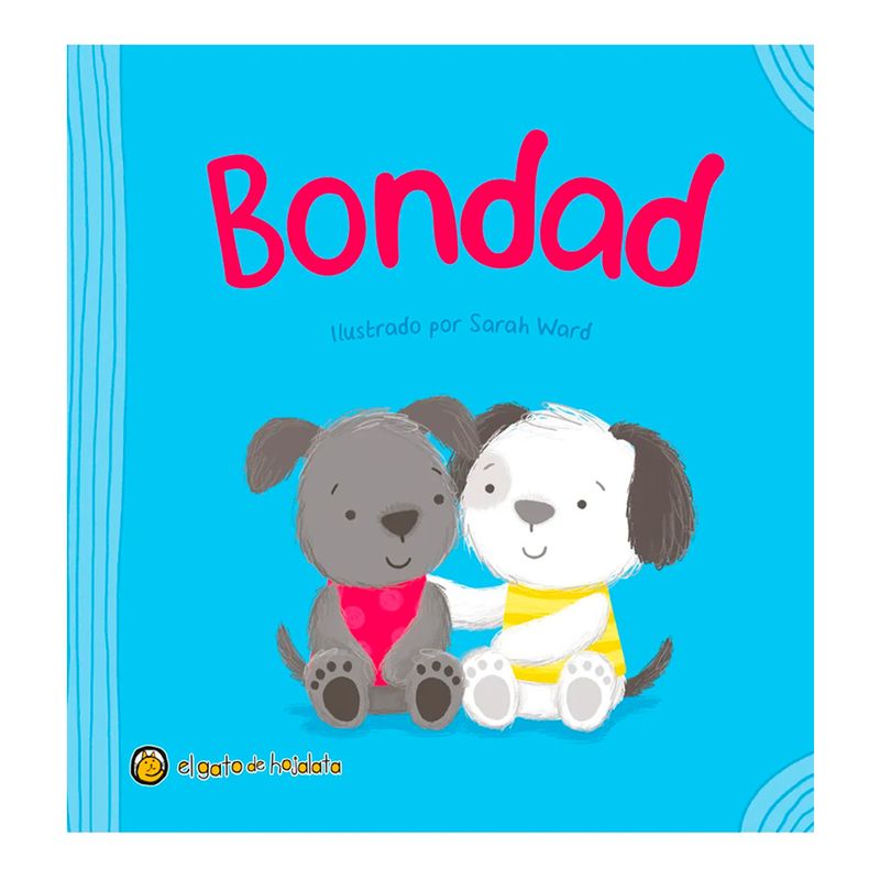 Libro-Bondad-Caminando-Juntos-Editorial-El-Gato-De-Hojalata-0978987820311-1